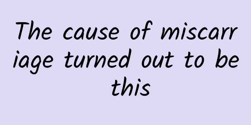 The cause of miscarriage turned out to be this