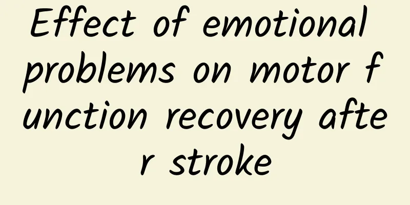 Effect of emotional problems on motor function recovery after stroke