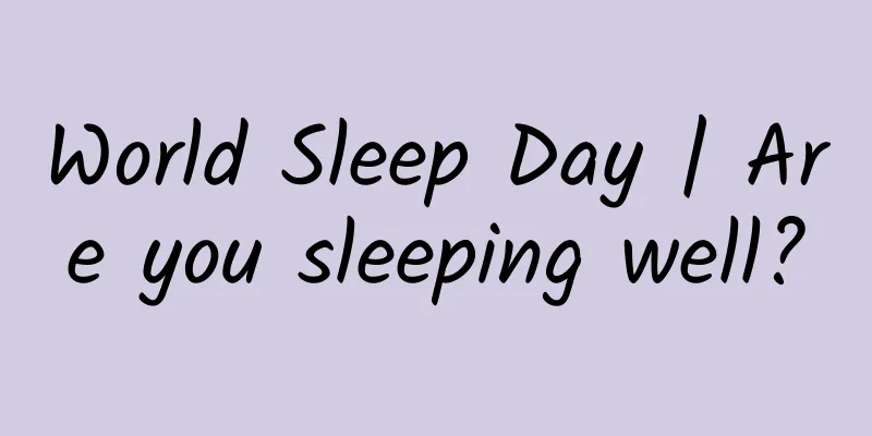 World Sleep Day | Are you sleeping well?