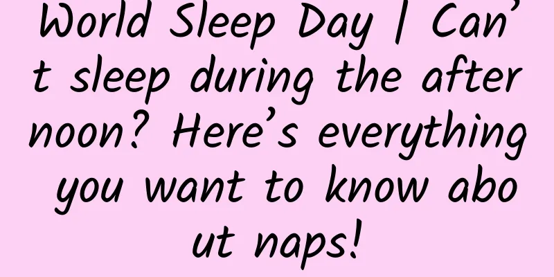 World Sleep Day | Can’t sleep during the afternoon? Here’s everything you want to know about naps!