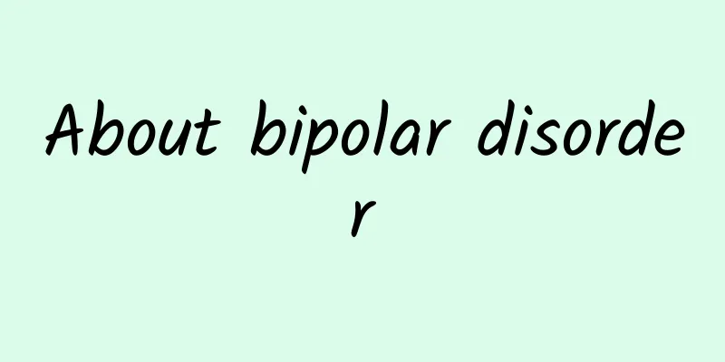 About bipolar disorder