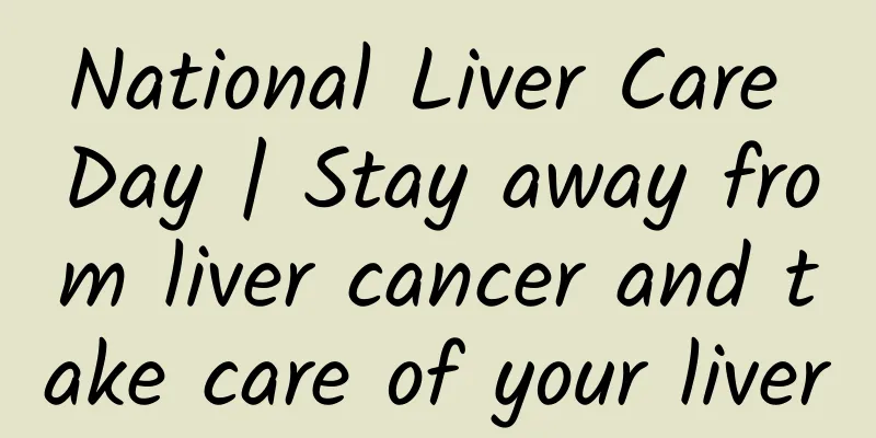 National Liver Care Day | Stay away from liver cancer and take care of your liver