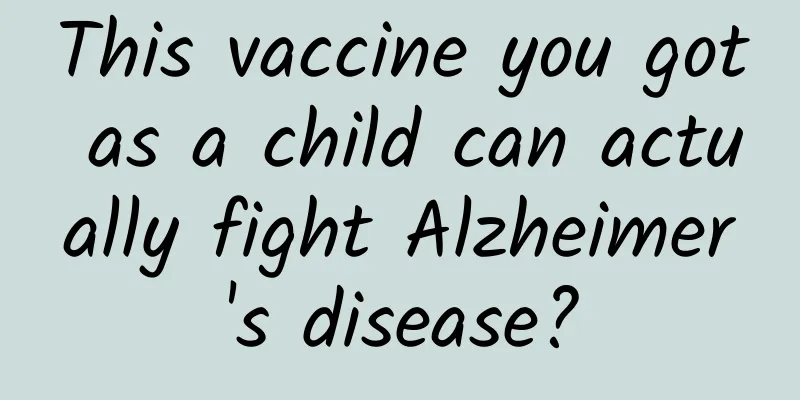 This vaccine you got as a child can actually fight Alzheimer's disease?