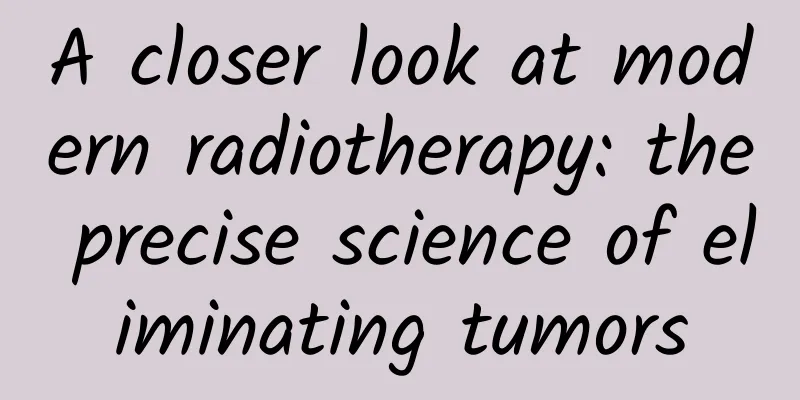 A closer look at modern radiotherapy: the precise science of eliminating tumors