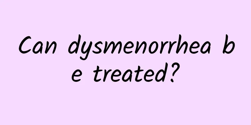 Can dysmenorrhea be treated?