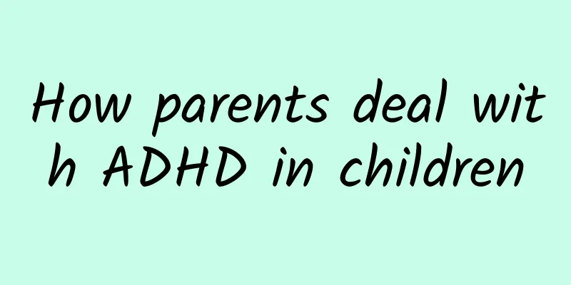 How parents deal with ADHD in children
