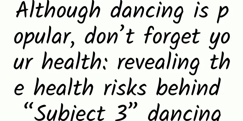 Although dancing is popular, don’t forget your health: revealing the health risks behind “Subject 3” dancing