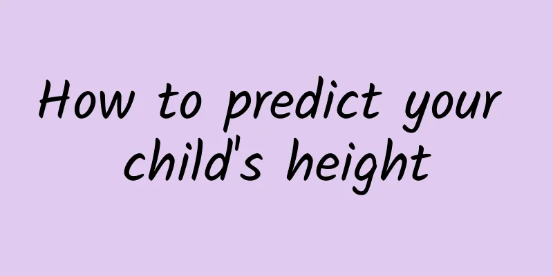 How to predict your child's height