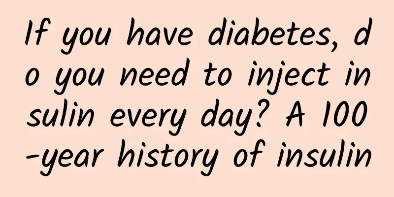 If you have diabetes, do you need to inject insulin every day? A 100-year history of insulin