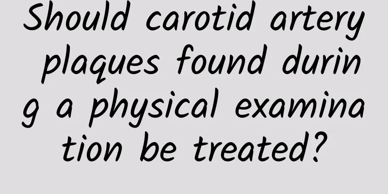 Should carotid artery plaques found during a physical examination be treated?