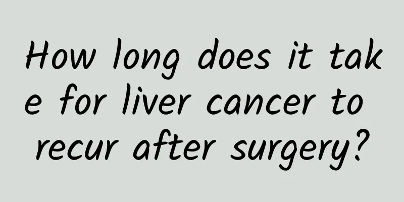 How long does it take for liver cancer to recur after surgery?