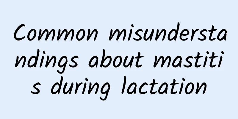 Common misunderstandings about mastitis during lactation