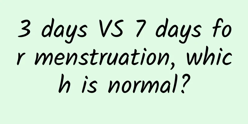 3 days VS 7 days for menstruation, which is normal?