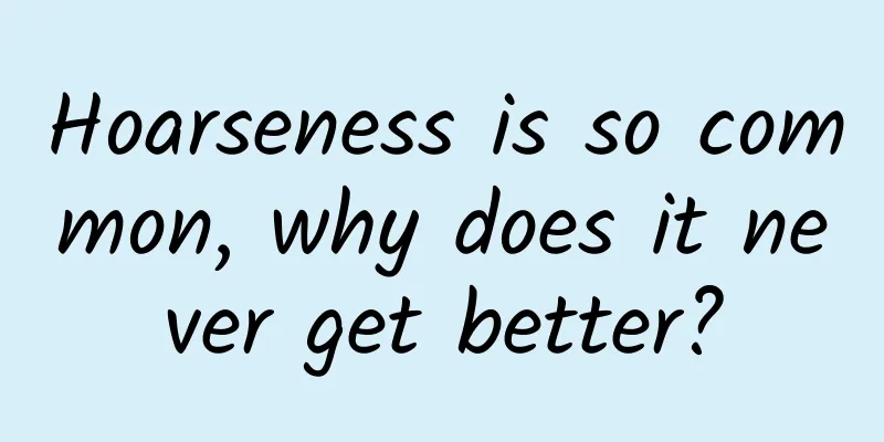 Hoarseness is so common, why does it never get better?