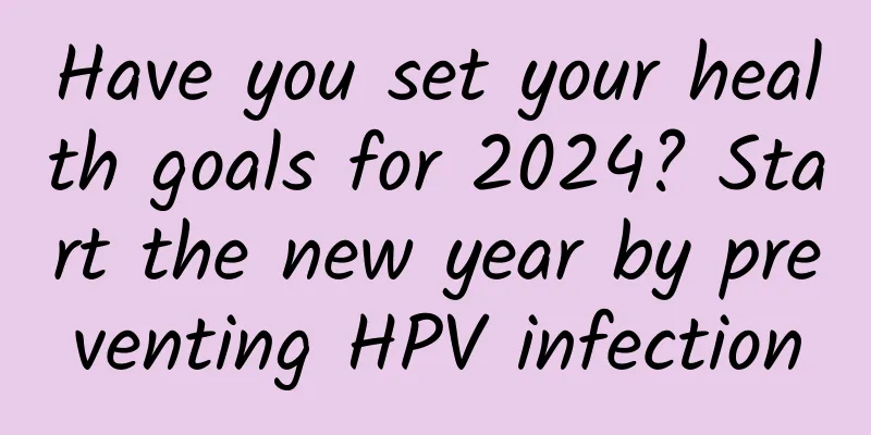 Have you set your health goals for 2024? Start the new year by preventing HPV infection