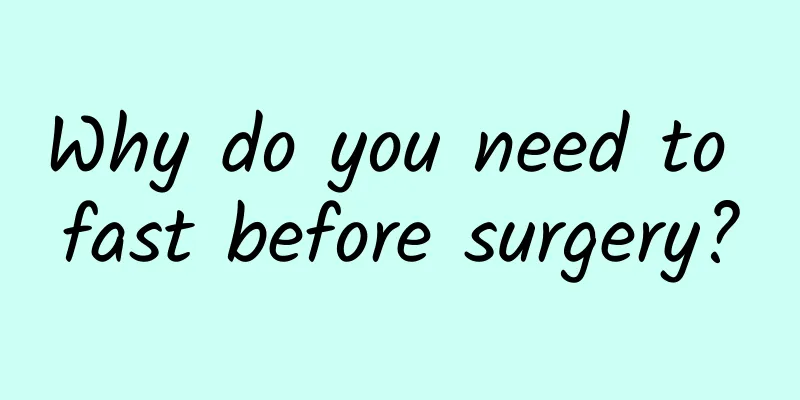 Why do you need to fast before surgery?
