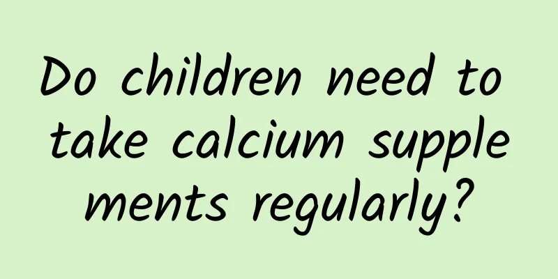 Do children need to take calcium supplements regularly?