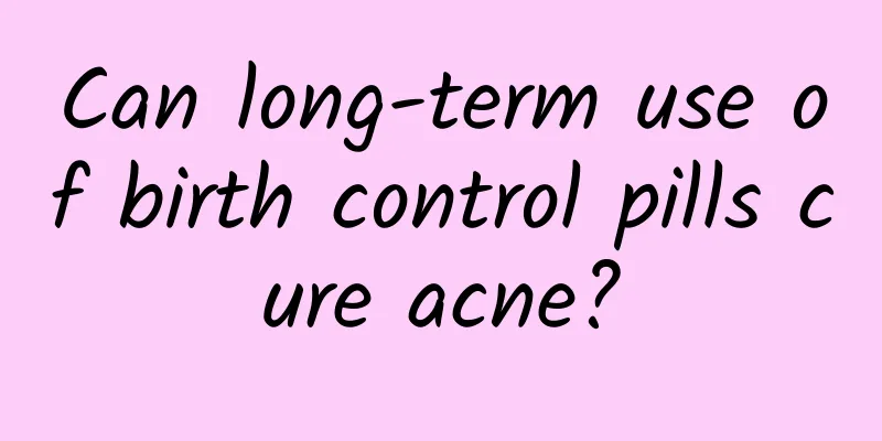 Can long-term use of birth control pills cure acne?
