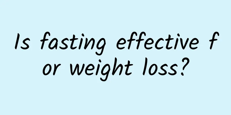 Is fasting effective for weight loss?