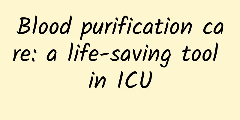 Blood purification care: a life-saving tool in ICU
