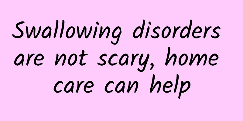 Swallowing disorders are not scary, home care can help