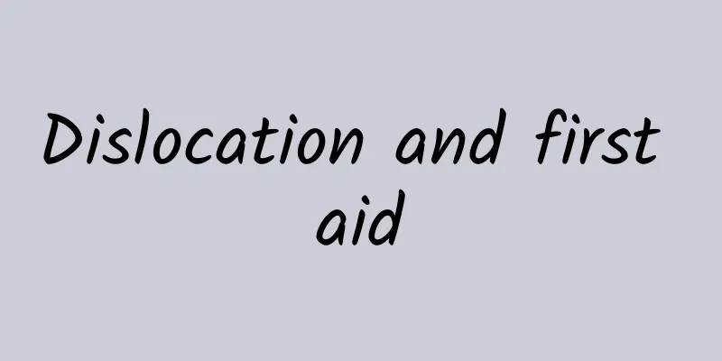 Dislocation and first aid