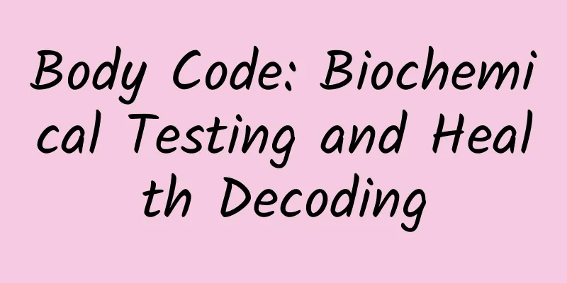 Body Code: Biochemical Testing and Health Decoding