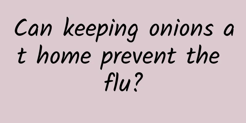 Can keeping onions at home prevent the flu?