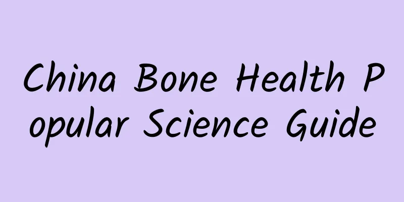China Bone Health Popular Science Guide