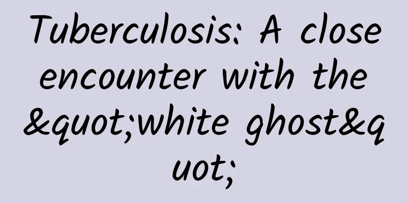Tuberculosis: A close encounter with the "white ghost"