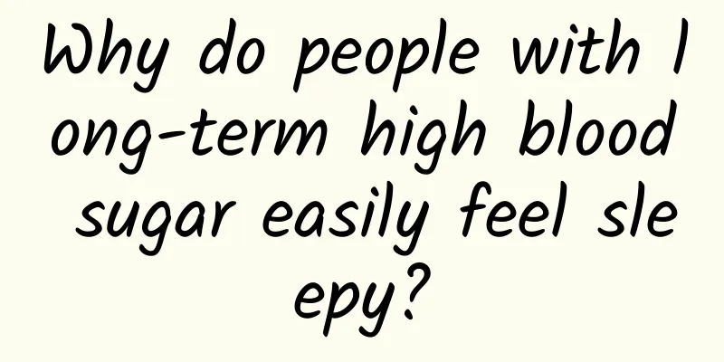 Why do people with long-term high blood sugar easily feel sleepy?