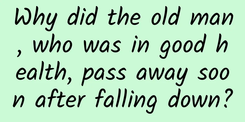 Why did the old man, who was in good health, pass away soon after falling down?