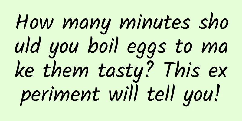 How many minutes should you boil eggs to make them tasty? This experiment will tell you!