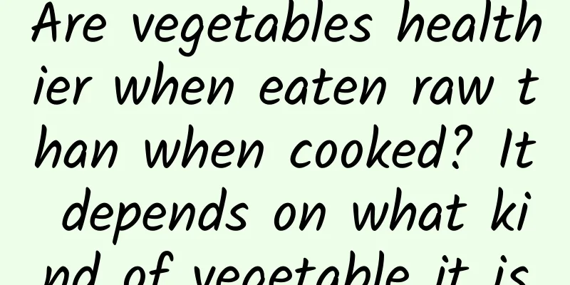 Are vegetables healthier when eaten raw than when cooked? It depends on what kind of vegetable it is