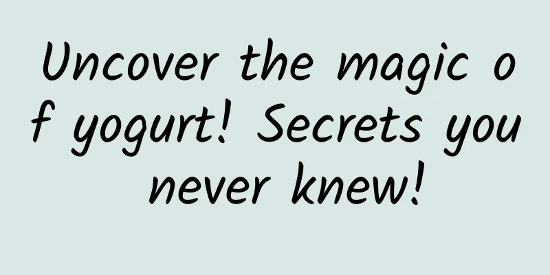 Uncover the magic of yogurt! Secrets you never knew!