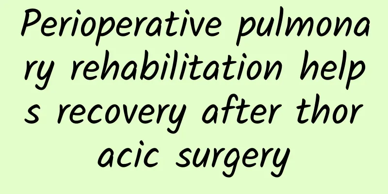 Perioperative pulmonary rehabilitation helps recovery after thoracic surgery