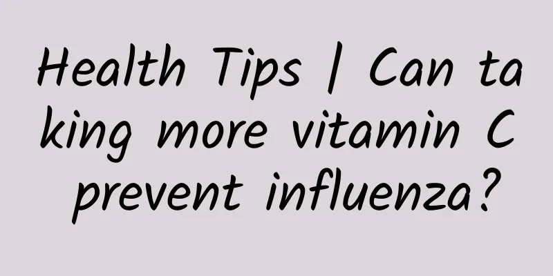 Health Tips | Can taking more vitamin C prevent influenza?