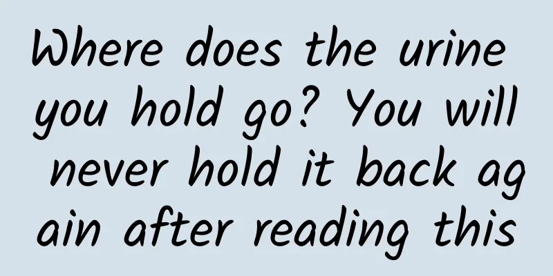 Where does the urine you hold go? You will never hold it back again after reading this