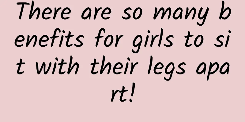 There are so many benefits for girls to sit with their legs apart!