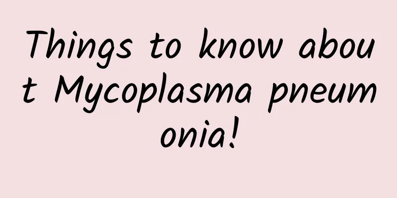 Things to know about Mycoplasma pneumonia!