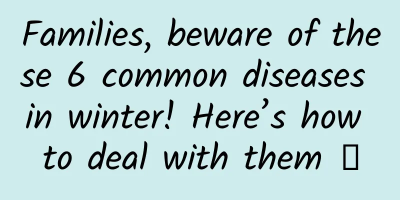 Families, beware of these 6 common diseases in winter! Here’s how to deal with them →