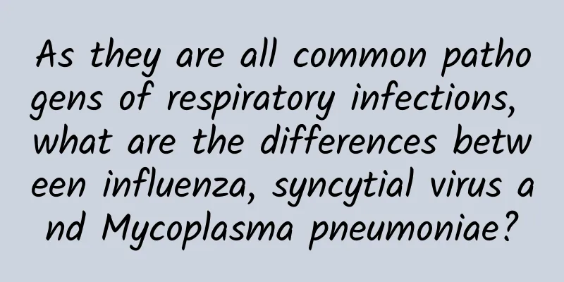 As they are all common pathogens of respiratory infections, what are the differences between influenza, syncytial virus and Mycoplasma pneumoniae?