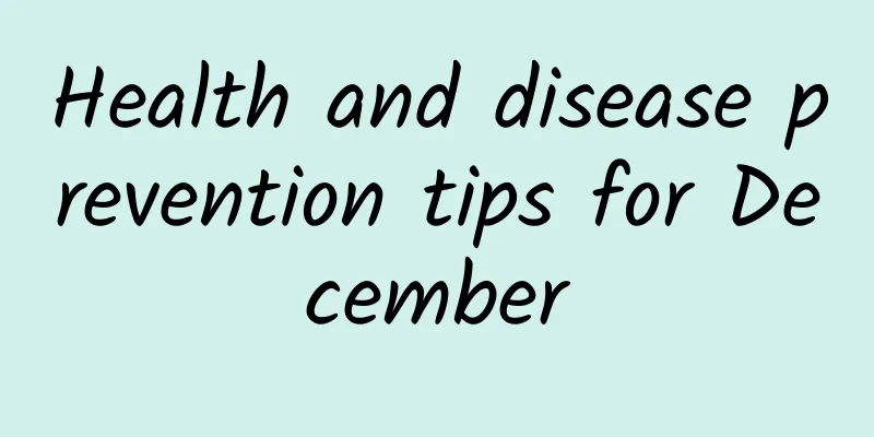 Health and disease prevention tips for December