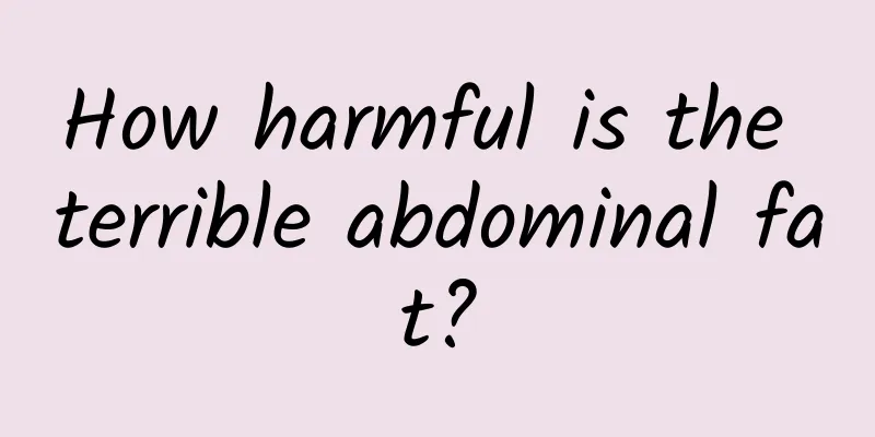 How harmful is the terrible abdominal fat?