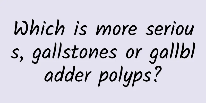Which is more serious, gallstones or gallbladder polyps?