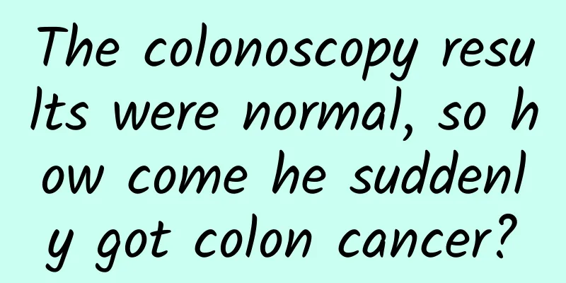 The colonoscopy results were normal, so how come he suddenly got colon cancer?