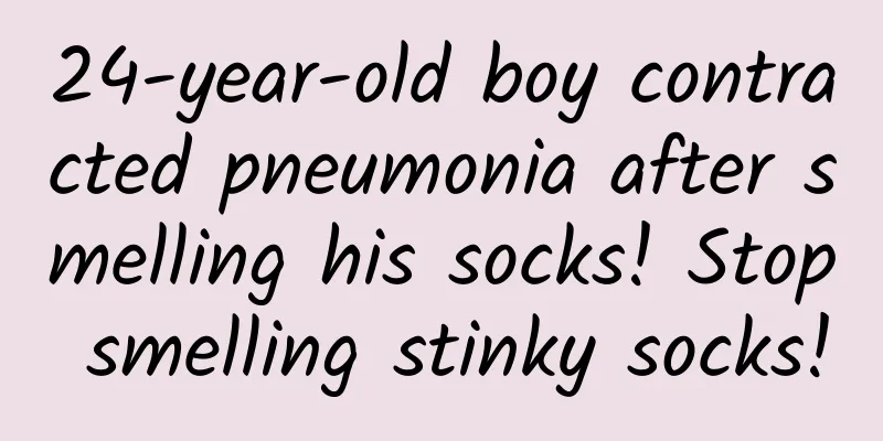 24-year-old boy contracted pneumonia after smelling his socks! Stop smelling stinky socks!