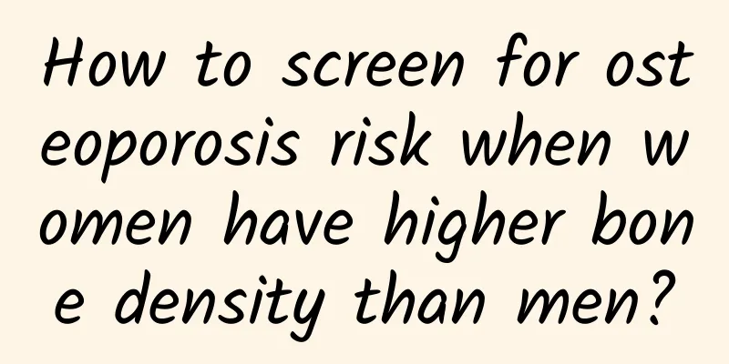 How to screen for osteoporosis risk when women have higher bone density than men?
