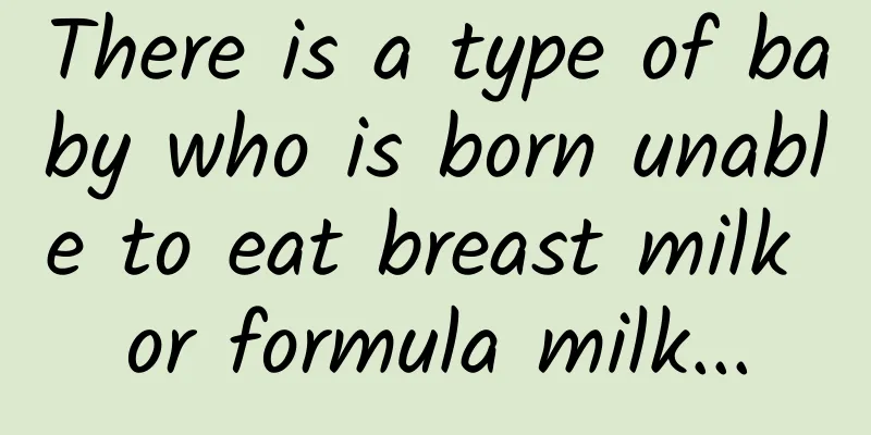 There is a type of baby who is born unable to eat breast milk or formula milk...