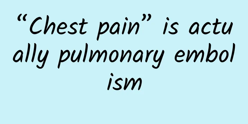 “Chest pain” is actually pulmonary embolism